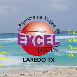 Negocio Excel Tours Laredo, Tx. (Agencias de viajes en Laredo)